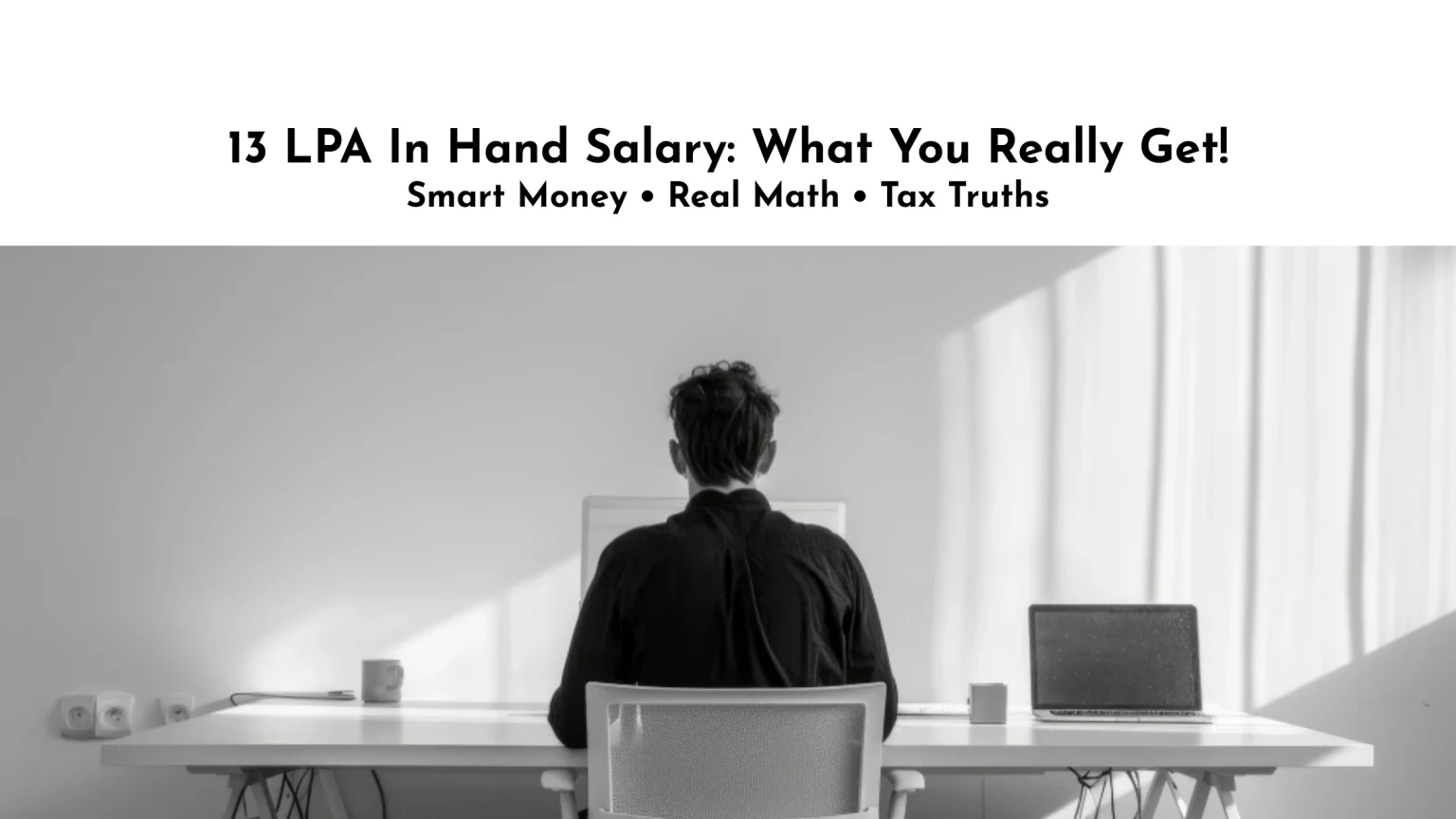 13 LPA In Hand Salary: The Ultimate Guide to Understanding Your Take-Home Pay in 2025 13 lpa in hand salary